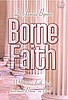 Borne Faith, DVD