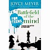 Battlefield of the Mind, For Teens