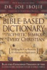 Bible -Based Dictionary of Prophetic Symbols for Every Christian