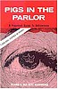 Pigs in the Parlor
