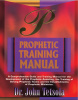Prophetic Training Manual by John Tetsola